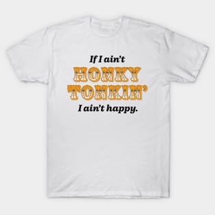 Honky Tonkin’ T-Shirt